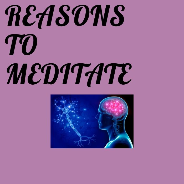 Resaon to Meditate